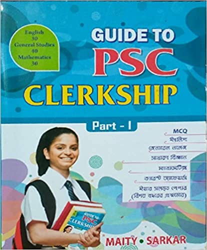Guide to West Bengal PSC Clerkship Part - 1  (Maity Book House)